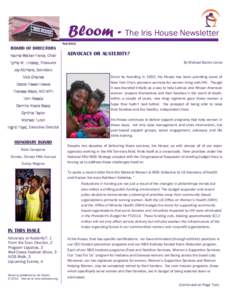 Bloom - The Iris House Newsletter Fall 2013 BOARD OF DIRECTORS Naima Walker-Fierce, Chair