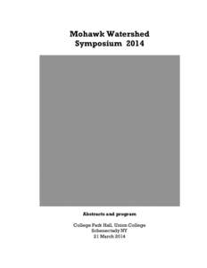 Mohawk Watershed Symposium 2014 Abstracts and program College Park Hall, Union College Schenectady NY