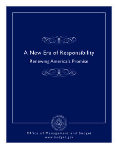 )  A New Era of Responsibility Renewing America’s Promise  Office of Management and Budget