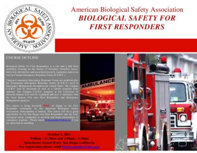 ABSA[removed]American Biological Safety Association BIOLOGICAL SAFETY FOR FIRST RESPONDERS