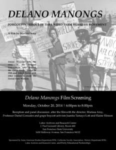 DELANO MANONGS FORGOTTEN HEROES OF THE UNITED FARM WORKERS MOVEMENT A film by Marissa Aroy Delano Manongs tells the story