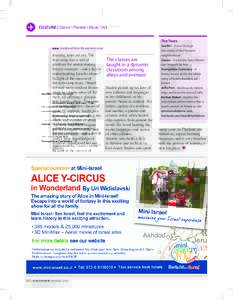 CULTURE | Dance \ Theater \ Music \ Art The Tours Continued from the previous page learning tours set out. The tent camp was a sort of