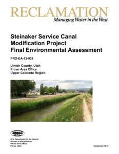 Steinaker Service Canal Modification Project Final Environmental Assessment PRO-EA[removed]Uintah County, Utah Provo Area Office