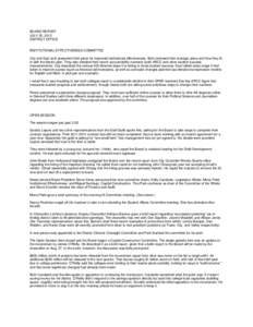 BOARD REPORT JULY 25, 2012 DISTRICT OFFICE INSTITUTIONAL EFFECTIVENESS COMMITTEE City and East both presented their plans for improved institutional effectiveness. Both reviewed their strategic plans and how they fit