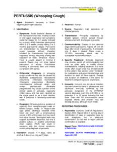 Acute Communicable Disease Control Manual (B-73) REVISION—JUNE 2014 PERTUSSIS (Whooping Cough) 1. Agent: Bordetella pertussis, negative pleomorphic bacillus.