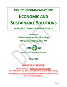 POLICY RECOMMENDATION:  ECONOMIC AND SUSTAINABLE SOLUTIONS IN PROJECT CONCEPTS AND PROPOSALS Authored by: