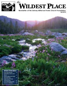 the  WILDEST PLACE Newsletter of the Selway-Bitterroot Frank Church Foundation