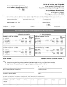 School Age Program at Oak Grove (JPL) and Caltech Sites (for children in kindergarten through 6th grade) Re-Enrollment Reservation for current CEC students