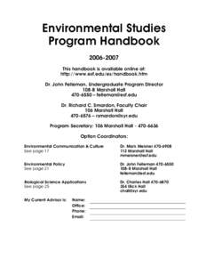 Environmental Studies Program Handbook[removed]This handbook is available online at: http://www.esf.edu/es/handbook.htm Dr. John Felleman, Undergraduate Program Director