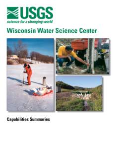 Wisconsin Water Science Center  Capabilities Summaries Wisconsin Water Science Center, Middleton, Wisconsin