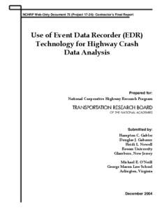 NCHRP Web-Only Document 75 (Project 17-24): Contractor’s Final Report  Use of Event Data Recorder (EDR) Technology for Highway Crash Data Analysis