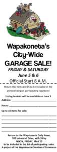 Wapakoneta’s City-Wide GARAGE SALE! FRIDAY & SATURDAY June 5 & 6 Official Start 8 A.M.