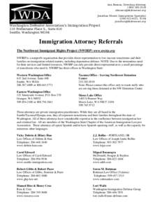 Ann Benson, Directing Attorney[removed]removed] Jonathan Moore, Immigration Specialist[removed], X104 [removed]