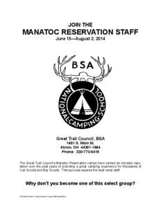 JOIN THE  MANATOC RESERVATION STAFF June 15—August 2, 2014  Great Trail Council, BSA