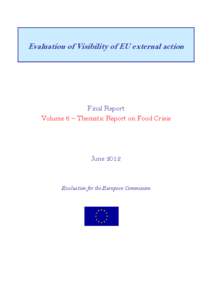 Agriculture / Food and Agriculture Organization / World food price crisis / Food security / World Summit on Food Security / European Centre for Development Policy Management / Common Agricultural Policy / Hunger / High-Level Conference on World Food Security / Food politics / Food and drink / United Nations