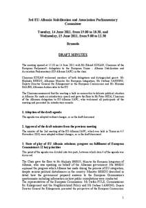 3rd EU-Albania Stabilisation and Association Parliamentary Committee Tuesday, 14 June 2011, from[removed]to 18.30, and Wednesday, 15 June 2011, from 9.00 to[removed]Brussels DRAFT MINUTES