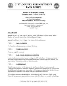 CITY-COUNTY REINVESTMENT TASK FORCE Minutes of the Regular Meeting Thursday, April 17, 2014, 12:00 PM County Administration Center 7th Floor Meeting Room