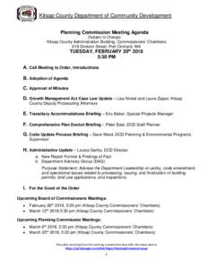 Kitsap County Department of Community Development Planning Commission Meeting Agenda (Subject to Change) Kitsap County Administration Building, Commissioners’ Chambers 619 Division Street, Port Orchard, WA