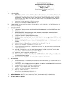 SANTA BARBARA CITY COLLEGE Associated Student Government Meeting Friday, September 19, 2014 9:00am – 11:00am Student Senate Conference Room CC 223 Minutes