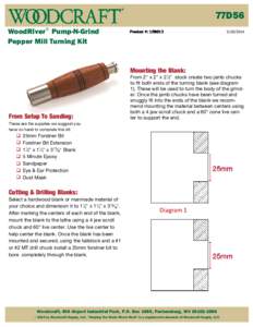 77D56 WoodRiver® Pump-N-Grind Pepper Mill Turning Kit Product #: 159013