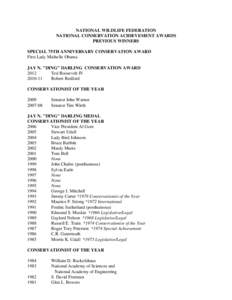 NATIONAL WILDLIFE FEDERATION NATIONAL CONSERVATION ACHIEVEMENT AWARDS PREVIOUS WINNERS SPECIAL 75TH ANNIVERSARY CONSERVATION AWARD First Lady Michelle Obama JAY N. 