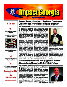 Impact Georgia August 2014 Newsletter In This Issue  Former Deputy Director of Facilities Operations