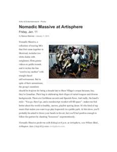 Arts & Entertainment : Picks  Nomadic Massive at Artisphere Friday, Jan. 11 By Ramon Ramirez • January 11, 2013