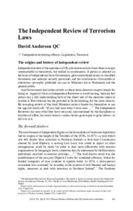 The Independent Review of Terrorism Laws David Anderson QC *