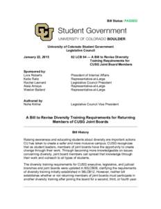 Bill Status: PASSED  University of Colorado Student Government Legislative Council January 22, 2015