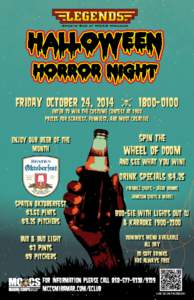 Friday October 24, 2014 n[removed]Enter to Win the Costume Contest at 1900 Prizes for Scariest, Funniest, and Most Creative Enjoy our Beer of the Month