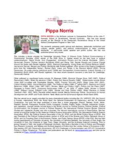 PIPPA NORRIS is Associate Director (Research) of the Joan Shorenstein Center on the Press,