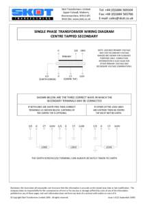 Skot Transformers Limited Upper Colwall, Malvern, Worcestershire, WR13 6PL Web Site: www.skot.co.uk  Tel: +[removed]