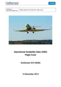 Gulfstream Document Reference # EASA-OSD-FC-GVI-GAC-001, Basic Issue  Operational Suitability Data (OSD)