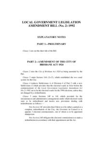 LOCAL GOVERNMENT LEGISLATION AMENDMENT BILL (No[removed]EXPLANATORY NOTES PART 1—PRELIMINARY Clause 1 sets out the short title of the Bill.