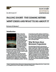 April 2015, NumberRETIREMENT RESEARCH  FALLING SHORT: THE COMING RETIREMENT CRISIS AND WHAT TO DO ABOUT IT