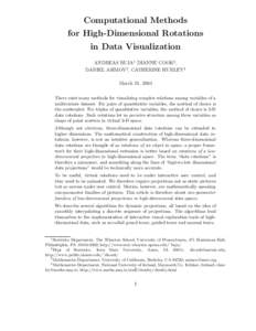 Computational Methods for High-Dimensional Rotations in Data Visualization ANDREAS BUJA1 DIANNE COOK2 , DANIEL ASIMOV3 , CATHERINE HURLEY4 March 31, 2004