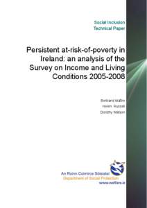 Social Inclusion Technical Paper Persistent at-risk-of-poverty in Ireland: an analysis of the Survey on Income and Living