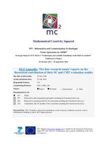 Mathematical Creativity Squared FP7 - Information and Communication Technologies Grant Agreement no: Strategic Objective ICT “Technologies and scientific foundations in the field of creativity” Collab