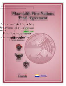Aboriginal peoples in Canada / Maa-nulth First Nations / First Nations / Huu-ay-aht First Nations / Aboriginal title in Canada / Uchucklesaht First Nation / Vancouver Island / First Nations in British Columbia / Nuu-chah-nulth
