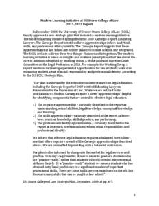 Modern Learning Initiative at DU Sturm College of Law[removed]Report In December 2009, the University of Denver Sturm College of Law (SCOL) faculty approved a new strategic plan that included a modern learning initiati