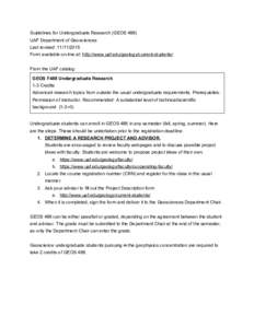 Guidelines for Undergraduate Research (GEOS 488)  UAF Department of Geosciences  Last revised:   Form available on­line at:​  ​ http://www.uaf.edu/geology/current­students/ 