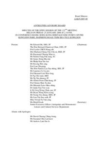 Board Minutes AABANTIQUITIES ADVISORY BOARD MINUTES OF THE OPEN SESSION OF THE 132ND MEETING HELD ON FRIDAY 25 JANUARY 2008 AT 2:10 P.M. IN CONFERENCE ROOM, HONG KONG HERITAGE DISCOVERY CENTRE