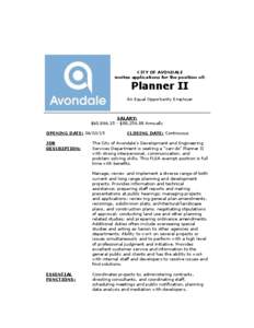 CITY OF AVONDALE invites applications for the position of: Planner II An Equal Opportunity Employer