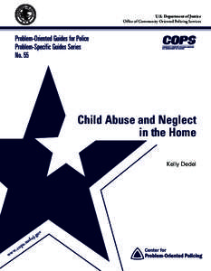 U.S. Department of Justice Office of Community Oriented Policing Services Problem-Oriented Guides for Police Problem-Specific Guides Series No. 55