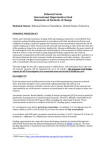 Belmont Forum International Opportunities Fund Mountains of Sentinels of Change National Annex: National Science Foundation, United States of America FUNDING PRINCIPLES Within each selected consortium, funding of the par