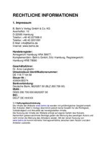 RECHTLICHE INFORMATIONEN 1. Impressum B. Behr’s Verlag GmbH & Co. KG Averhoffstr. 10 DHamburg Telefon: +