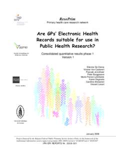 ResoPrim Primary health care research network Are GPs’ Electronic Health Records suitable for use in Public Health Research?