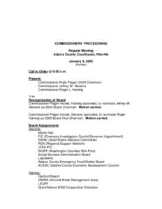 COMMISSIONERS’ PROCEEDINGS Regular Meeting Adams County Courthouse, Ritzville January 3, 2005 (Monday)