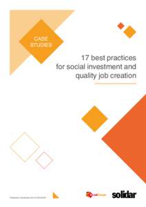 CASE STUDIES 17 best practices for social investment and quality job creation