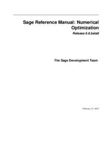 Sage Reference Manual: Numerical Optimization Release 6.6.beta0 The Sage Development Team